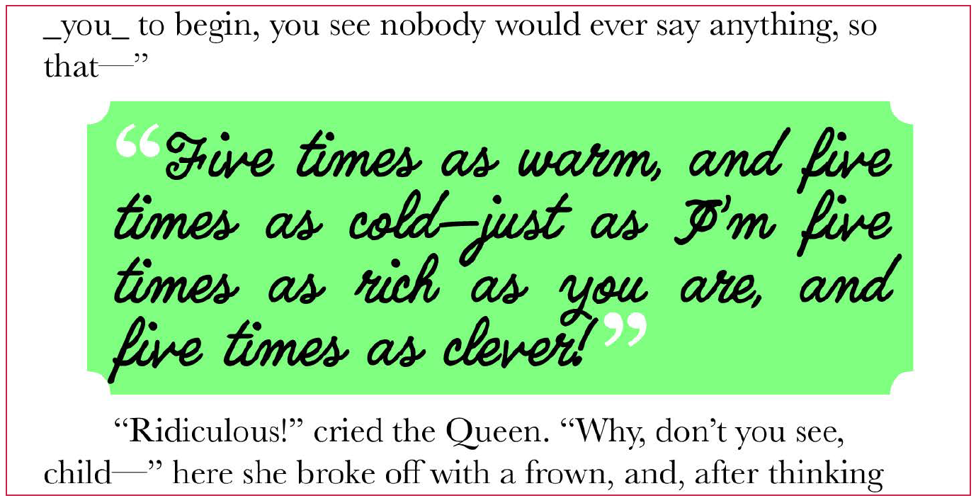 A pull quote in Adobe InDesign with automatically formatted quotation marks styled differently than surrounding text and the text of the quote itself.